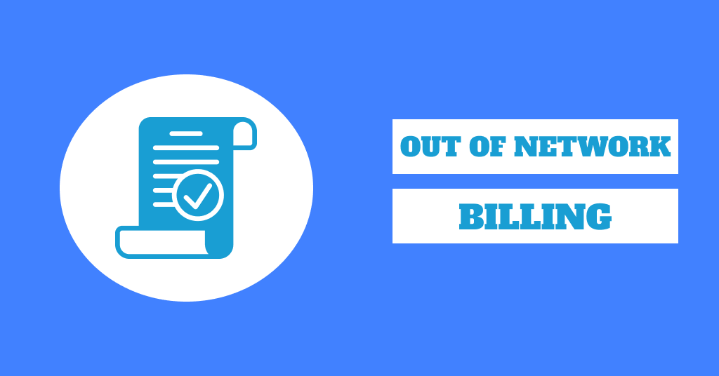 Out Of Network Billing